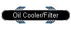 Oil Cooler/Filter